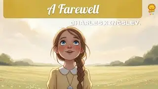 ✨ A FAREWELL - Charles Kingsley 🎶 ✨ Musical Poem 🎵 Learn English with LeoWorldFun