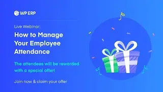 WP ERP Webinar - How to manage your employee attendance