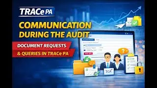 How Auditors Communicate with Clients During an Audit | TRACe PA Client Portal