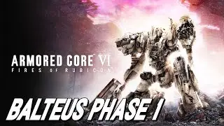 Balteus Phase 1 - ARMORED CORE VI: FIRES OF RUBICON OST