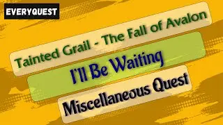 Let's Play - Tainted Grail - The Fall of Avalon - I&rsquo;ll Be Waiting