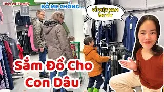 Bố Mẹ Chồng Đi Sắm Đồ Cho Con Dâu Và Cháu Trước Khi Về Việt Nam Ăn Tết - Thúy Jyri Family Phần Lan