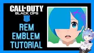 BO4 | Rem Re:Zero Anime Emblem Tutorial [Live Commentary] | Black Ops 4 Emblem Tutorial #6