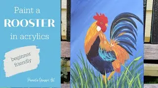 Paint a Rooster in Acrylics