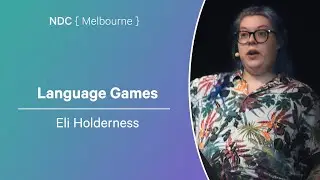 Language Games - Eli Holderness - NDC Melbourne 2025