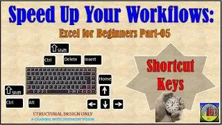 Speed Up Your Workflows Excel for Beginners Part 05