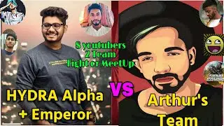 HYDRA Alpha + Emperor vs [Bi] Arthur's team in same match; Fight or meetup? 8 YouTubers, 2 teams ;