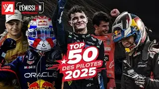 Le top 50 des pilotes 2025 - L'&Eacute;mission AUTOhebdo n&deg;16