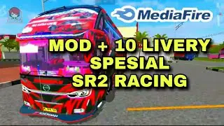 BUSSID SPESIAL SR2 RACING 2020 MOD + 10 LIVERY
