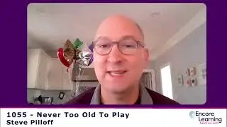 1055 Never Too Old To Play
