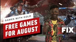 Xbox Games With Gold For August 2019 - IGN Daily Fix