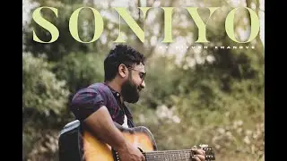 Soniyo I Song I Cover by I Piyush Khandve