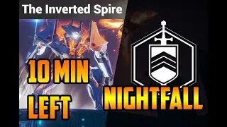 DESTINY 2 [PC] | 10:16 LEFT | INVERTED SPIRE NIGHTFALL | GUIDED GAMES [60FPS]