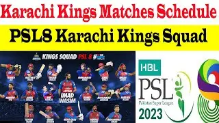 PSL 8 : Karachi Kings Matches Schedule of PSL 2023