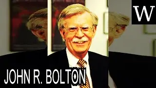JOHN R. BOLTON - WikiVidi Documentary