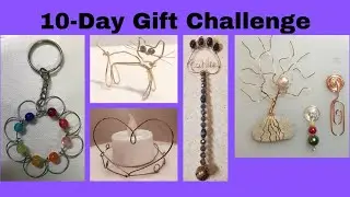 Live Wires Slideshow #18 // 10-Day Wire Gift Making Challenge