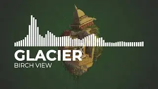 Glacier - Birch View (Catalog Visualizers)