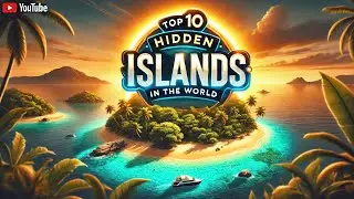 Top 10 hidden islands  in the world 🌍|| you need to visit before they get popular #world#hidden