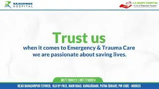 Emergency And Trauma Centre | Rajeshwar Hospital Patna | Kankarbagh