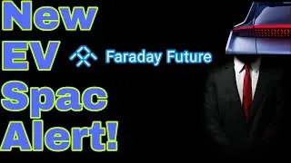 New ev spac merger alert! Faraday future to go public