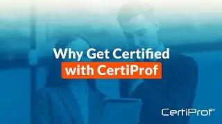 Why Get Certified with CertiProf?
