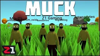 This Survival Game Is Like NO OTHER ! Muck Multiplayer | Z1 Gaming