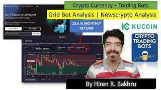 #56 | Newscrypto | Crypto Bots | Spot Grid | Kucoin & Bits Gap
