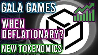 IS GALA GAMES DEFLATIONARY? New Tokenomics Explained