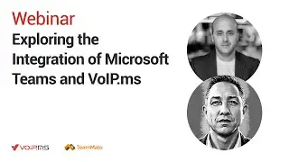 TeamMate & VoIP.ms webinar: Exploring the integration of Microsoft Teams and VoIP.ms