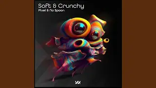 Soft & Crunchy