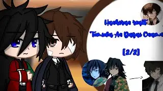 Hashiras reagindo ao Tomioka as Dazai Osamu [2/2]