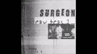 Surgeon - Raw Trax 4 - Raw Trax 1 EP - [DTR013] - 2019