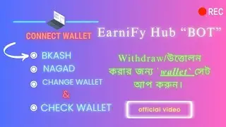 Here you will find: EarniFy Hub Bot , Connect Wallet  Telegram bot guides
