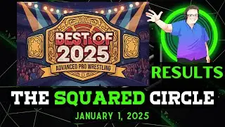 The Squared Circle for Januar 1, 2026 - Best of APW 2025 Results! 📱