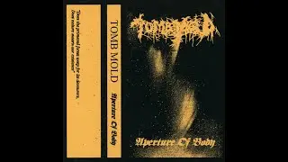 Tomb Mold - Aperture Of Body (2022)