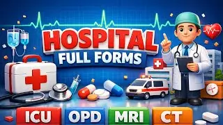 HOSPITAL FULL FORMS IN HINDI | OPD ICU CCU OT FULL FORM | MEDICAL FULL FORMS 