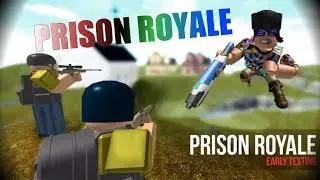 ROBLOX || Prison Royale
