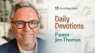 Daily Devotions with Pastor Jim - David Gooding on John 12:27