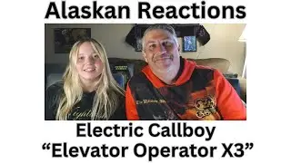 Alaskan Reactions 1st Time Hearing-Electric Callboy 