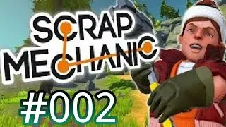 Scrap Mechanic #002 Geile Garage !!!