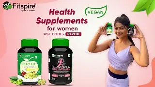 (Pallavi Mukherjee) Views on Fitspire Women Multivitamin and Keto Fit specially for Women