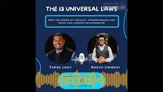 13 Universal Laws - Tarak Uday with Shevo Umweni on Vivid Vision Podcast