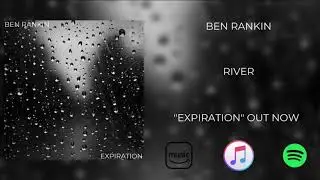 Ben Rankin - River (Official Audio)