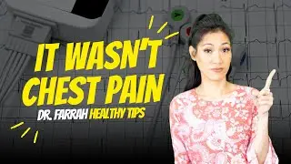 Heart Attacks Don&rsquo;t Always Feel Like Chest Pain | Dr. Farrah Healthy Tips