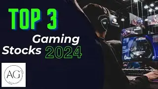 Game On: Top 3 Gaming Stocks to Invest in 2024!
