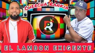 BENEFICIOS POR TENER UN LAMBON EXIGENTE EN TU CORO(CHERCHA RANKIA)