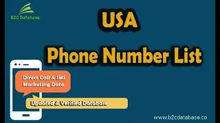 USA Phone Number List | USA Consumer Phone Number Data for Targeted Marketing Leads &ndash; B2C Database