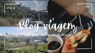 VLOG VIAGEM,  PARA APARECIDA DO NORTE COM A FAMÍLIA 🙏🙏👨‍👩‍👧🙏🙏🙌🙌💖💖✅️🥰