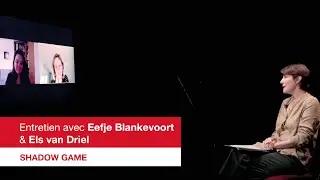 Entretien avec Eefje Blankevoort & Els van Driel &bull; Shadow Game &bull; FIFDH 2021