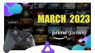 [18+] March 2023 Prime Games | AMAZON LUNA